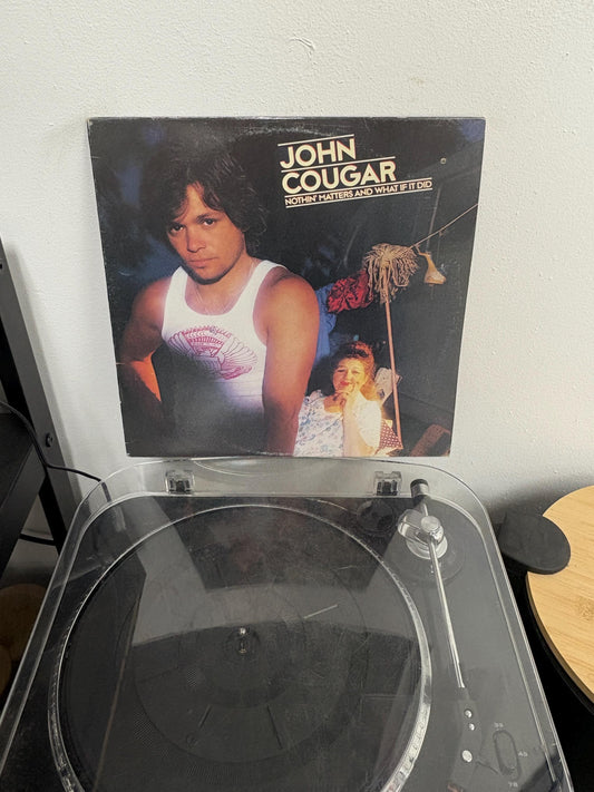 John Cougar – Nothin' Matters And What If It Did (Vinyl)